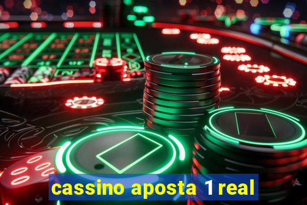 cassino aposta 1 real